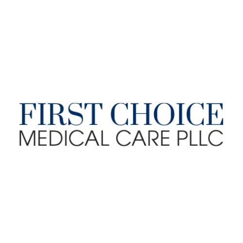 First Choice Medical Care, PLLC